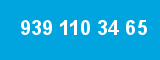 939 110 34 65 939 110 34 65